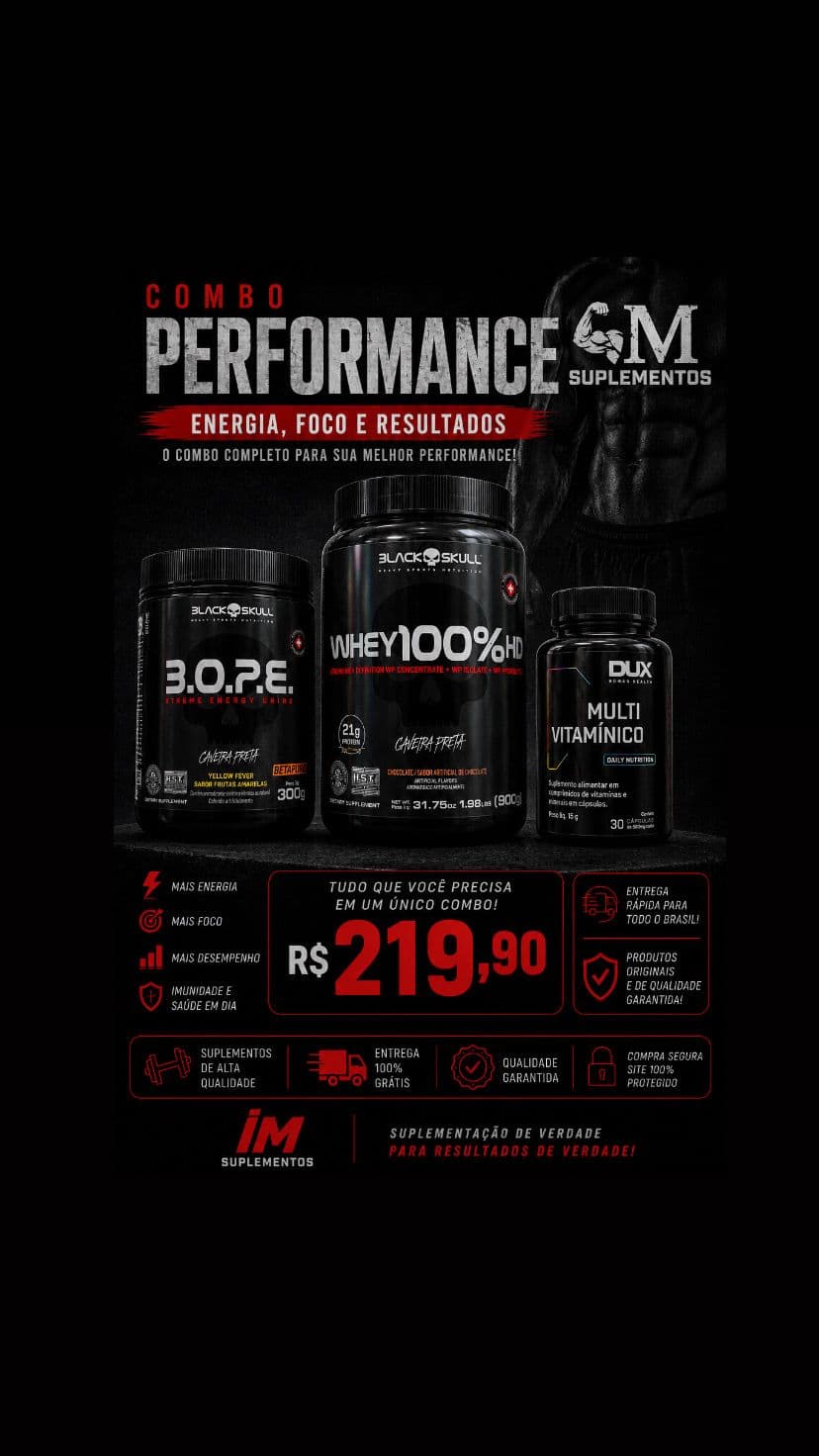 Combo Performance â€” BlackSkull + BOPE + Whey 100HD + MultiVit